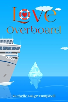 Paperback Love Overboard Book