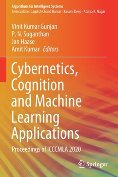 Paperback Cybernetics, Cognition and Machine Learning Applications: Proceedings of Icccmla 2020 Book