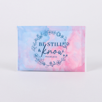 Tissue Be Still and Know Pk30