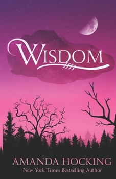 Wisdom - Book #4 of the My Blood Approves