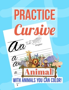 Paperback Practice Cursive: Animal Edition Book