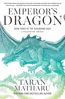 Emperor's Dragon: A Progression Fantasy Novel (The Soulbound Saga, 3)