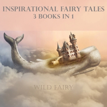 Paperback Inspirational Fairy Tales: 3 Books In 1 Book