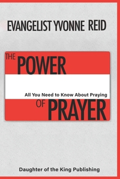 Paperback The Power of Prayer: All You Need to Know About Praying Book