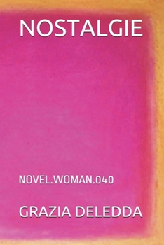 Paperback Nostalgie: Novel.Woman.040 [Italian] Book