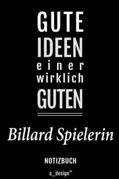Notizbuch für Billard Spieler / Billard Spielerin: Originelle Geschenk-Idee [120 Seiten liniertes blanko Papier] (German Edition)