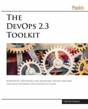 Paperback The DevOps 2.3 Toolkit Book