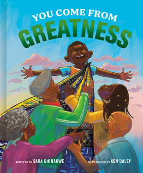 Hardcover You Come from Greatness: A Celebration of Black History: A Picture Book