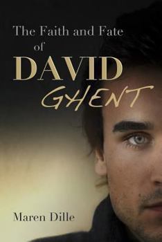 Paperback The Faith and Fate of David Ghent Book