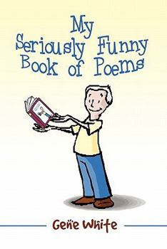 Paperback My Seriously Funny Book of Poems Book
