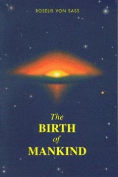 Paperback The Birth of Mankind Book