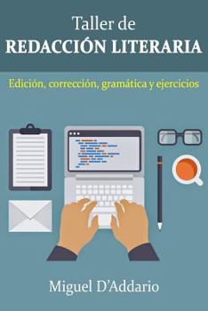 Paperback Taller de Redacción: Edición, corrección, gramática y ejercicios [Spanish] Book