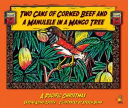 Paperback Two Cans of Corned Beef and a Manulele in a Mango Tree Book