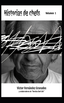 Historias de Chef: Volumen 1 de 5 (Historias de Chefs) (Spanish Edition)
