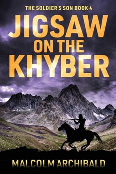 Jigsaw on the Khyber (The Soldier's Son)