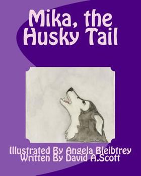 Paperback Mika, the Husky Tail Book