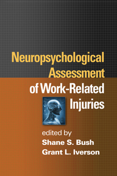 Hardcover Neuropsychological Assessment of Work-Related Injuries Book