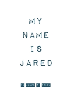 Paperback My Name Is Jared Book