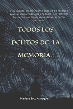 Paperback Todos Los Delitos de la Memoria. [Spanish] Book