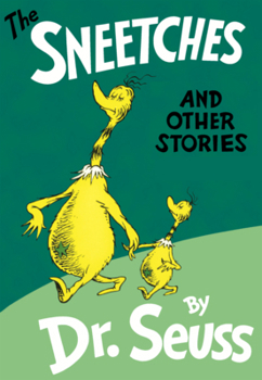 Library Binding Sneetches, and Other Stories Book
