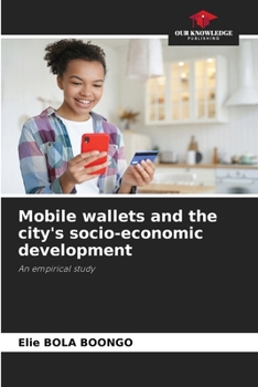 Paperback Mobile wallets and the city's socio-economic development Book