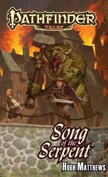 Song of the Serpent - Book #7 of the Pathfinder Tales