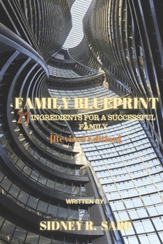 Paperback Family Blueprint: : 21 Ingredients for a Successful Family Book