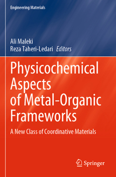 Paperback Physicochemical Aspects of Metal-Organic Frameworks: A New Class of Coordinative Materials Book