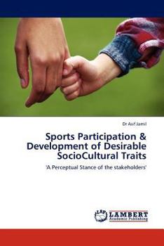 Paperback Sports Participation & Development of Desirable Sociocultural Traits Book