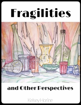 Paperback Fragilities and Other Perspectives Book