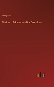 Hardcover The Laws of Grenada and the Grenadines Book