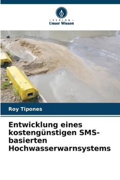 Paperback Entwicklung eines kostengünstigen SMS-basierten Hochwasserwarnsystems [German] Book