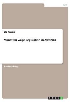 Paperback Minimum Wage Legislation in Australia Book