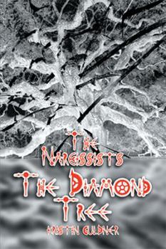 Hardcover The Narcissists - The Diamond Tree Book