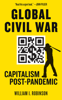 Paperback Global Civil War: Capitalism Post-Pandemic Book