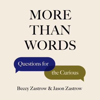 Paperback More Than Words: Questions for the Curious Book
