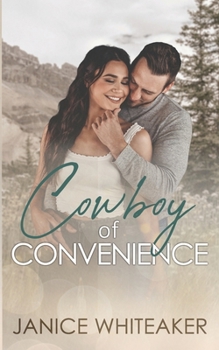 Cowboy of Convenience (Cowboys of Moss Creek)