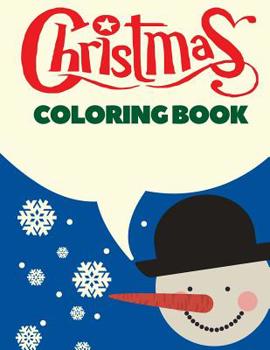 Paperback Christmas Coloring Book: Christmas Coloring Pages for Kids Book