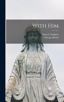 Hardcover With Him Book