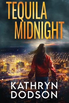 Paperback Tequila Midnight: A Jessica Watts Southwest Suspense Novel Book