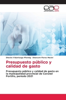 Paperback Presupuesto público y calidad de gasto [Spanish] Book