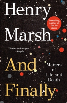 Paperback And Finally: Matters of Life and Death Book