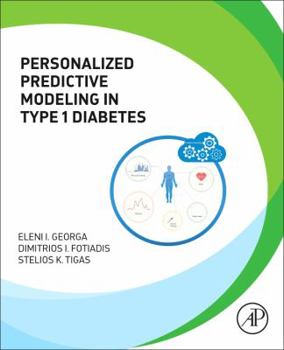 Paperback Personalized Predictive Modeling in Type 1 Diabetes Book