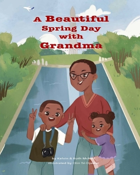 Paperback A Beautiful Spring Day with Grandma Book