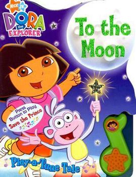Hardcover Dora the Explorer to the Moon Book