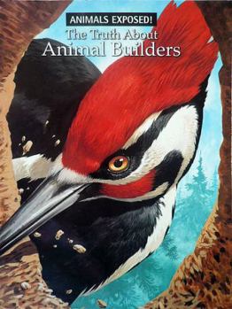 Paperback The Truth about Animal Builders Book