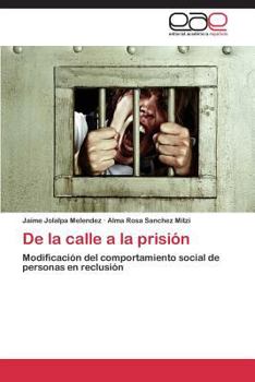 Paperback de La Calle a la Prision [Spanish] Book