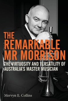 The Remarkable MR Morrison