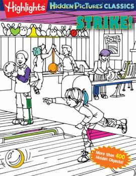 Paperback Hidden Pictures Classics Strike! (Highlights Hidden Pictures® Classics) Book