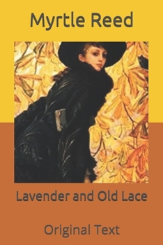 Lavender and Old Lace: Original Text